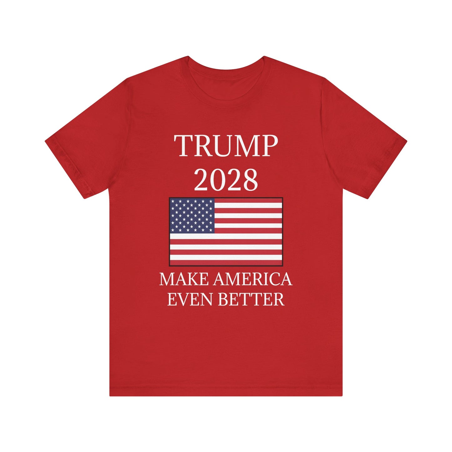 Trump 2028 – Make America Even Better T-Shirt